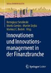 Innovationen und Innovationsmanagement in der Finanzbranche