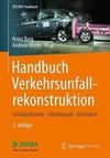 Handbuch Verkehrsunfallrekonstruktion