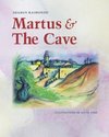 Martus and The Cave