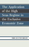 Application of the High Seas Regime in the Exclusive Economic Zone