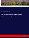 The Life and Letters of Edward Gibbon