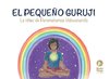 El Pequeño Guruji