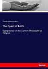 The Quest of Faith