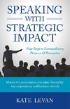 Speaking with Strategic Impact