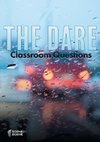 The Dare Classroom Questions