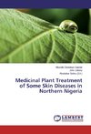 Medicinal Plant Treatment of Some Skin Diseases in Northern Nigeria