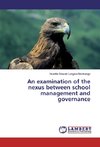 An examination of the nexus between school management and governance