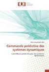 Commande prédictive des systèmes dynamiques