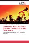 Sistemas Automáticos para la Deshidratación de Crudos