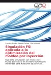 Simulación FSI aplicada a la optimización del moldeo por inyección