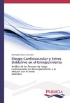 Riesgo Cardiovascular y Estres Oxidativo en el Envejecimiento