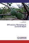 Off-season flowering in Custard Apple