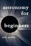 Astronomy For Beginners