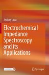 Electrochemical Impedance Spectroscopy and its Applications