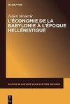 L'économie de la Babylonie à l'époque hellénistique (IVème - IIème siècle avant J.C.)