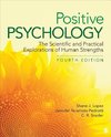 Positive Psychology: The Scientific and Practical Explorations of Human Strengths