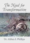 The Need for Transformation