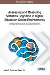 Assessing and Measuring Statistics Cognition in Higher Education Online Environments