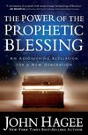 The Power of the Prophetic Blessing