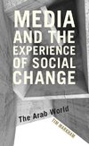 Media and the Experience of Social Change