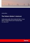 The Pattern Maker's Assistant