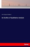 An Outline of Qualitative Analysis