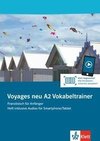 Voyages neu A2. Vokabeltrainer. Heft inklusive Audios für Smartphone/Tablet