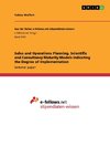 Sales and Operations Planning. Scientific and Consultancy Maturity Models Indicating the Degree of Implementation