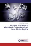 Analysis of Torsional Vibration in a Crankshaft of Four-Stroke Engine