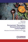 Consumers' Perception Toward Green Food Consumption