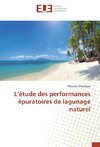 L'étude des performances épuratoires de lagunage naturel