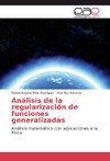 Análisis de la regularización de funciones generalizadas