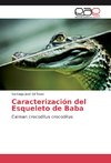 Caracterización del Esqueleto de Baba