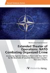 Extended Theater of Operations: NATO Combating Organized Crime