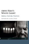 Arvo Pärt's White Light