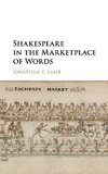 Shakespeare in the Marketplace of Words