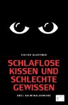 Schlaflose Kissen und schlechte Gewissen