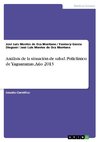 Análisis de la situación de salud. Policlínico de Yaguaramas, Año 2013