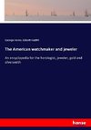 The American watchmaker and jeweler