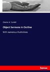 Object Sermons in Outline