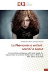 Le Phénomène enfant-sorcier à Goma