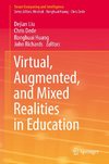 Virtual, Augmented, and Mixed Realities in Education