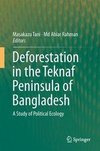 DEFORESTATION IN THE TEKNAF PE