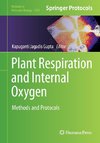 Plant Respiration and Internal Oxygen