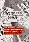 The Legacy of Second-Wave Feminism in American Politics