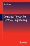 Statistical Physics for Electrical Engineering