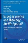 Issues in Science and Theology: Are we special?