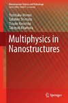 Multiphysics in Nanostructures