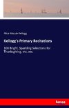 Kellogg's Primary Recitations