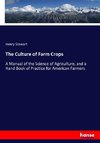 The Culture of Farm Crops